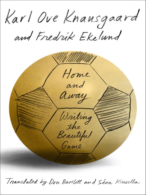 Title details for Home and Away by Karl Ove Knausgaard - Available